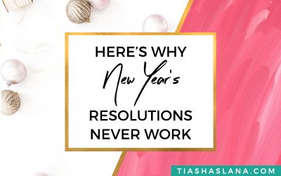 Here’s why New Year’s resolutions don’t work (+ what does)